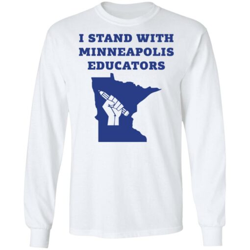 I stand with minneapolis educators shirt $19.95 redirect03082022220347 1