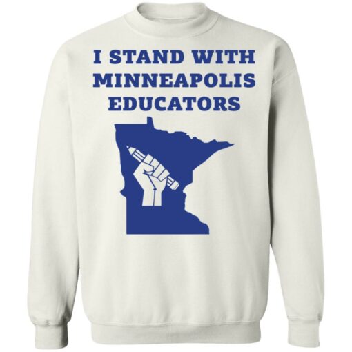 I stand with minneapolis educators shirt $19.95 redirect03082022220347 5
