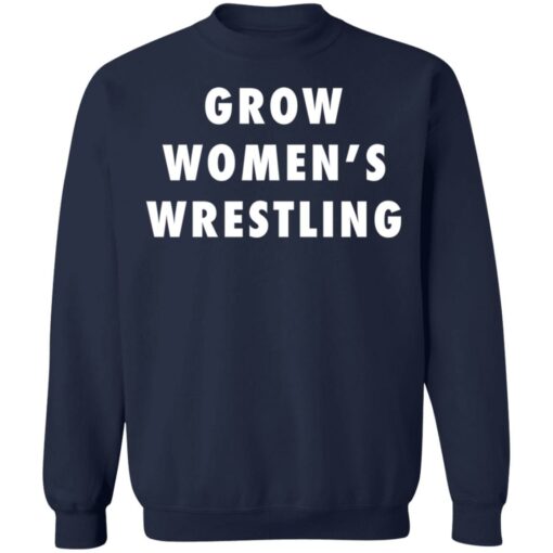 Grow women’s wrestling shirt $19.95 redirect03092022030315 5