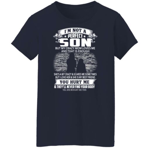 I'm not a perfect but my crazy mom loves me shirt $19.95 redirect03142022030340 3