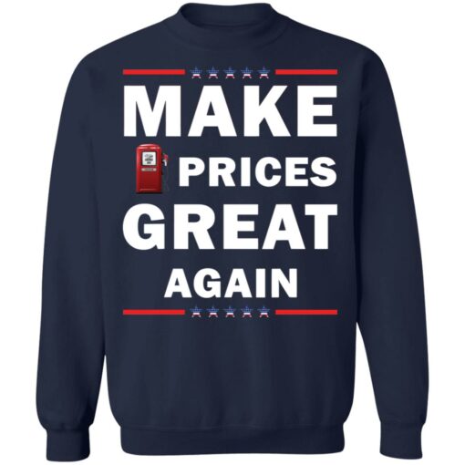 Make gas prices great again shirt $19.95