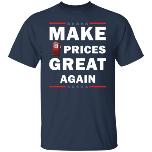 Make gas prices great again shirt $19.95 redirect03142022050349 3