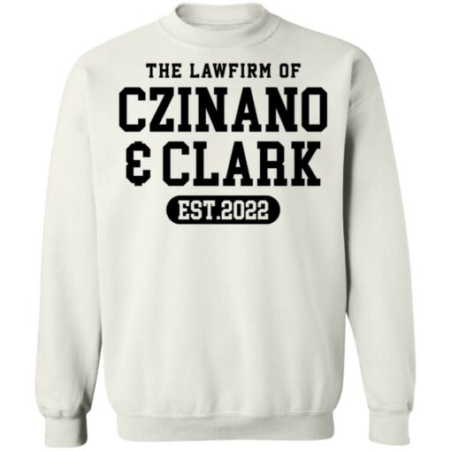 The lawfirm of czinano and clark est 2022 shirt $19.95 redirect03152022030313 4