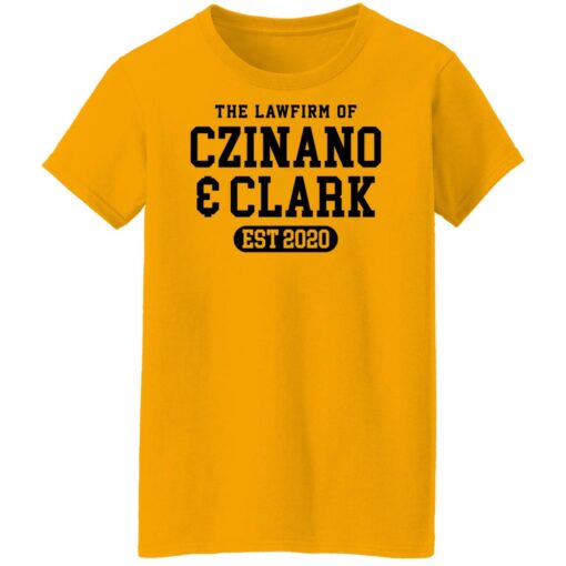 The lawfirm of czinano and clark est 2020 shirt $19.95 redirect03162022000346 13