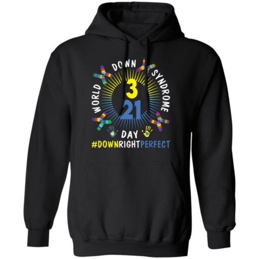 World down syndrome day down right perfect shirt $19.95 redirect03172022000335 2