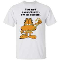 Garfield I’m not overweight I’m undertale shirt $19.95 redirect03182022030319 1