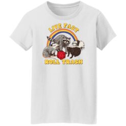 Raccoon live fast roll trash shirt $19.95