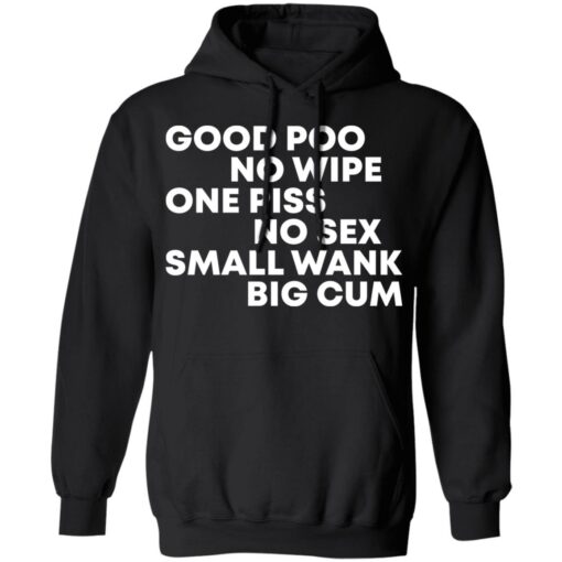 Good poo no wipe one piss no sex small wank big cum shirt $19.95