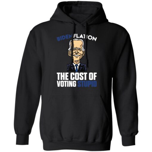 B*denflation the cost of voting stupid shirt $19.95