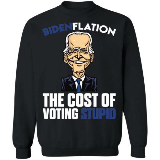 B*denflation the cost of voting stupid shirt $19.95