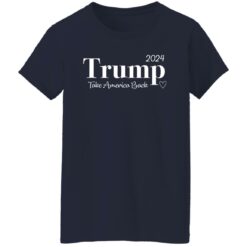 Tr*mp 2024 take america back shirt $19.95