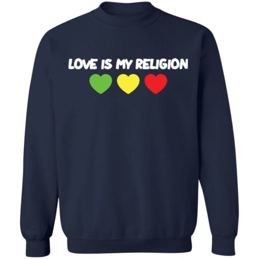 Love is my religion shirt $19.95