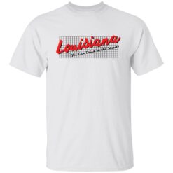 Louisiana you can drink in the street shirt $19.95