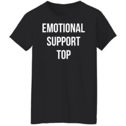 Emotional support top shirt $19.95