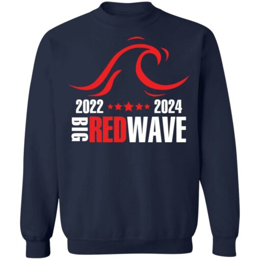 2022 2024 big red wave shirt $19.95