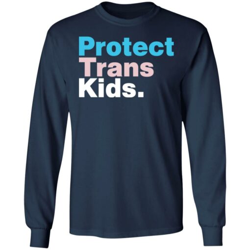 Protect trans kids shirt $19.95