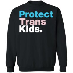 Protect trans kids shirt $19.95