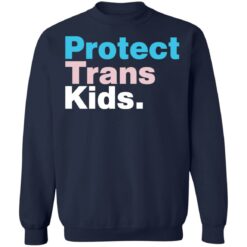 Protect trans kids shirt $19.95 redirect03302022220333 5