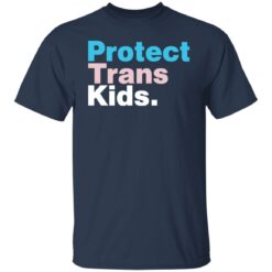 Protect trans kids shirt $19.95 redirect03302022220333 7