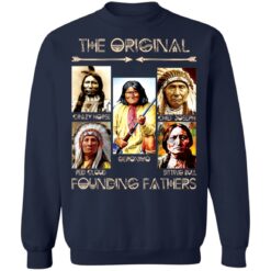 The original founding fathers native american shirt $19.95