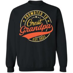 Promoted to great grandpa est 2022 shirt $19.95