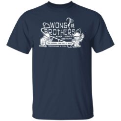 Wong brothers laundry service 555 wong two wrongs shirt $19.95 redirect04242022230432 7