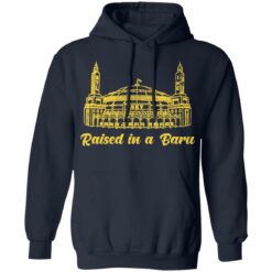 Raised in a Baru shirt $19.95