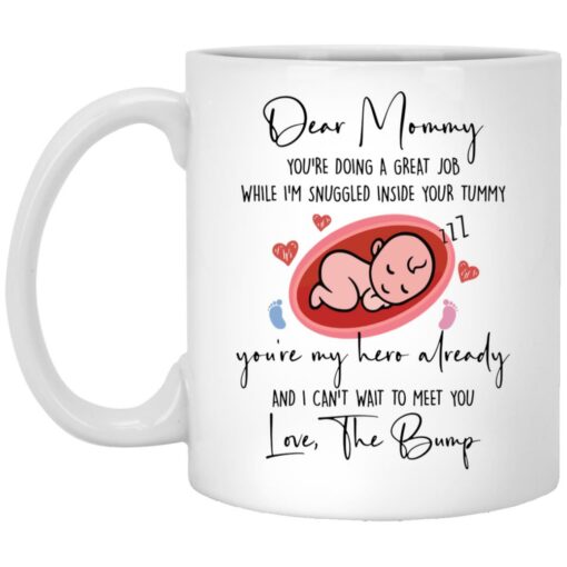 Dear mommy you're doing a great job while i'm snuggled mug $16.95 redirect04262022040440