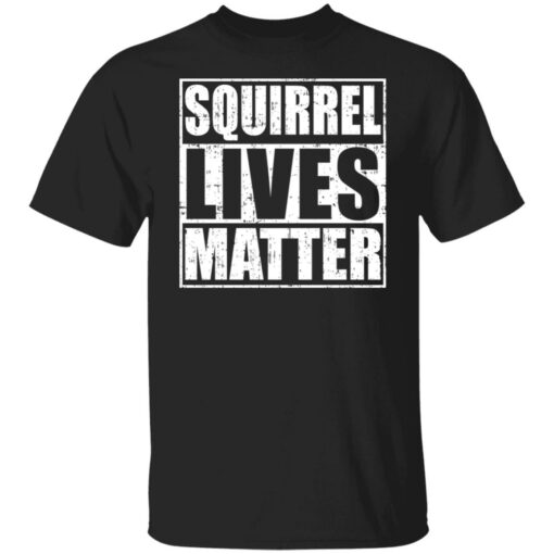 Squirrel lives matter shirt $19.95 redirect04272022000404 1