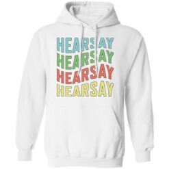Hearsay shirt $19.95