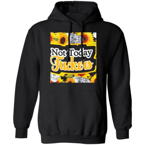 Not today f*ckers shirt $19.95 redirect04282022030432 2