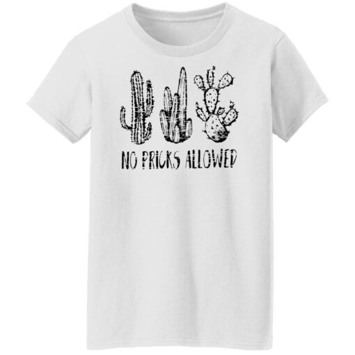 Cactus no pricks allowed shirt $19.95 redirect04282022230452 1