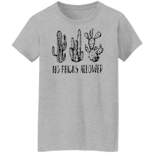 Cactus no pricks allowed shirt $19.95 redirect04282022230452 2