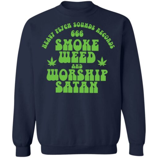 Heavy psych sounds records 666 smoke weed and worship satan shirt $19.95 redirect04292022020435 5