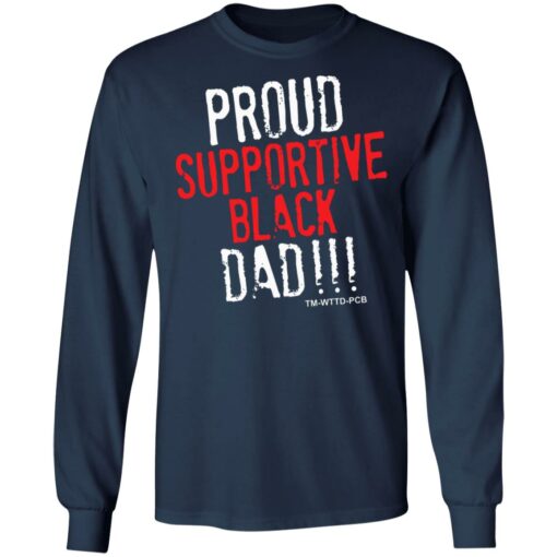 Proud supportive black dad shirt $19.95