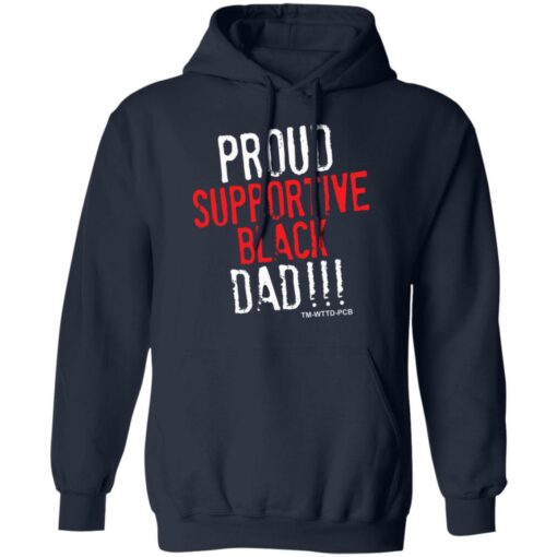 Proud supportive black dad shirt $19.95