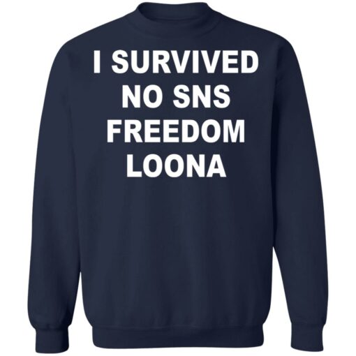I survived so sns freedom loona shirt $19.95 redirect05042022060553 5