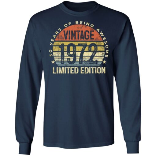 50 years of being awesome vintage 1972 limited edition shirt $19.95