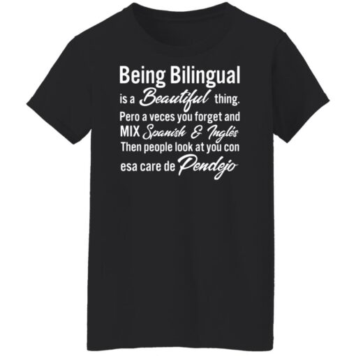 Being bilingual is a beautiful thing pero a veces shirt $19.95 redirect05052022040531 5