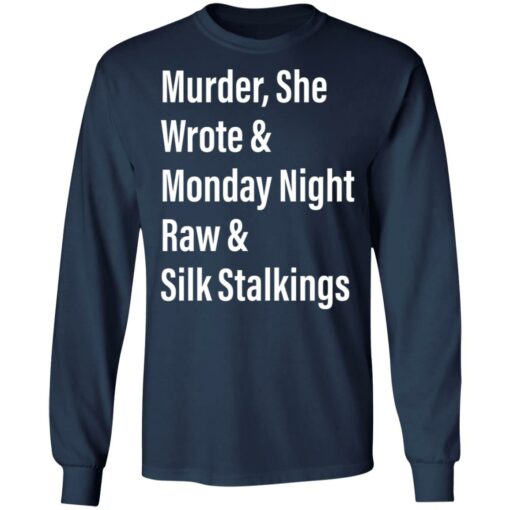Murder she wrote and monday night raw and silk stalkings shirt $19.95 redirect05062022030523 1