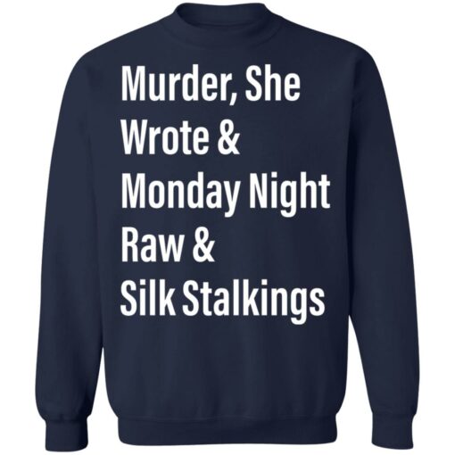 Murder she wrote and monday night raw and silk stalkings shirt $19.95 redirect05062022030523 5