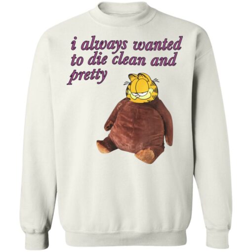 Garfield i always wanted to die clean and pretty shirt $19.95 redirect05092022040524 5