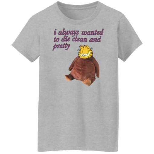 Garfield i always wanted to die clean and pretty shirt $19.95 redirect05092022040524 9