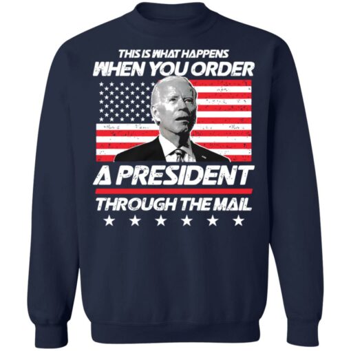 This is what happens when you order a president through the mail shirt $19.95