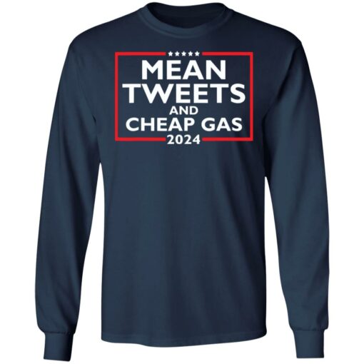 Mean tweets and cheap gas 2024 shirt $19.95