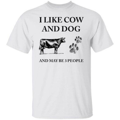 I like cow and dog and may be 3 people shirt $19.95