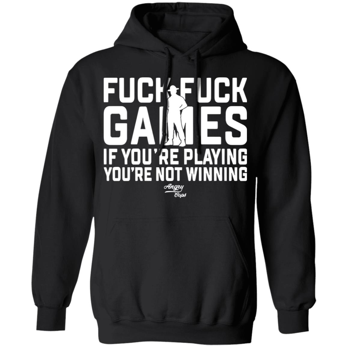 F*ck f*ck games if you're playing you're not winning shirt F*ck f*ck games if you're playing you're not winning shirt $19.95