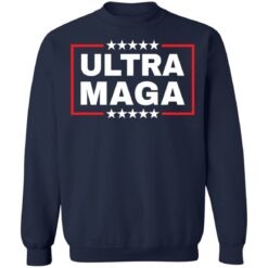 Ultra maga shirt $19.95