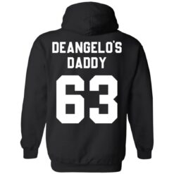 Deangelo's daddy 63 shirt $19.95