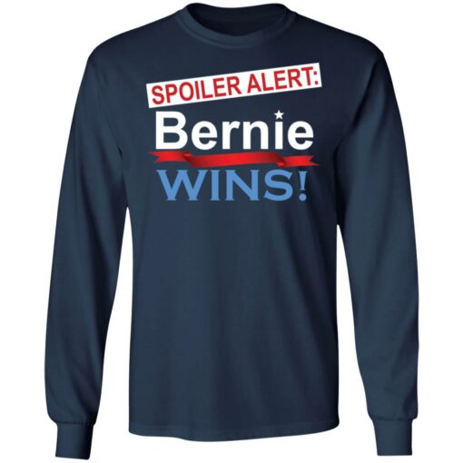 Spoiler alert bernie wins shirt $19.95